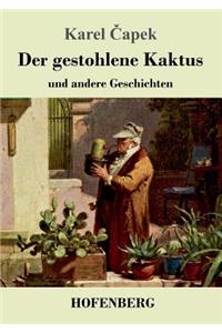 Der gestohlene Kaktus und andere Geschichten