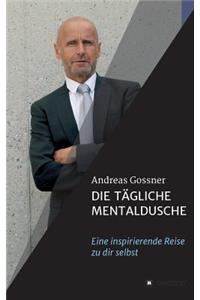tägliche Mentaldusche