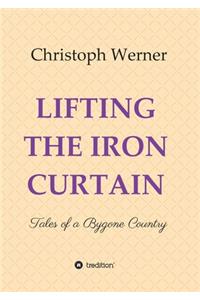 Lifting the Iron Curtain