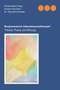 Biodynamischen Geburtstraumatherapie(R)