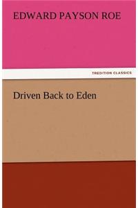 Driven Back to Eden