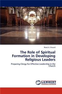 Role of Spiritual Formation in Developing Religious Leaders