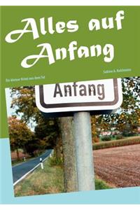 Alles auf Anfang