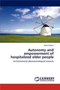 Autonomy and empowerment of hospitalized older people