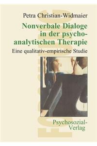 Nonverbale Dialoge in der psychoanalytischen Therapie