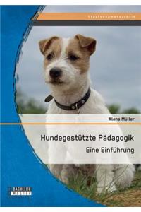 Hundegestützte Pädagogik