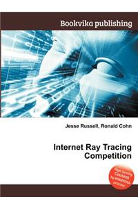 Internet Ray Tracing Competition