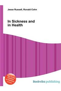 In Sickness and in Health