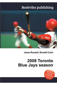 2008 Toronto Blue Jays Season