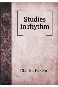 Studies in Rhythm