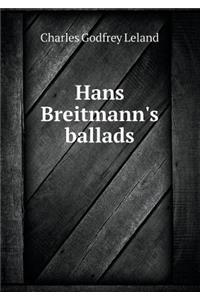 Hans Breitmann's Ballads