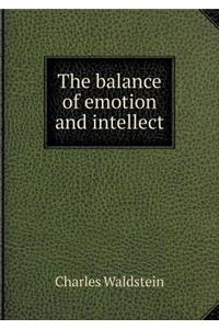 The Balance of Emotion and Intellect