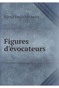 Figures d'évocateurs