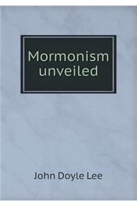 Mormonism Unveiled