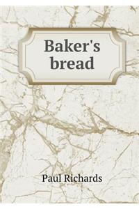 Baker's Bread