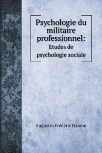 Psychologie du militaire professionnel