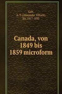Canada, von 1849 bis 1859 microform