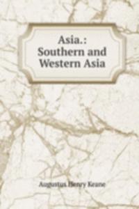 Asia.: Southern and Western Asia