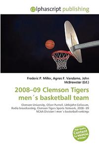 2008-09 Clemson Tigers Mens Basketball Team