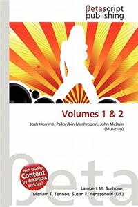 Volumes 1 & 2