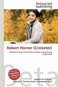 Robert Horner (Cricketer)