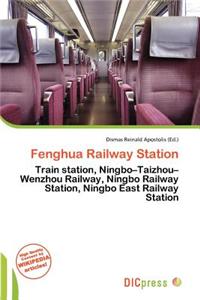 Fenghua Railway Station