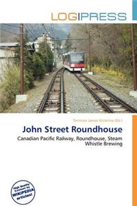 John Street Roundhouse