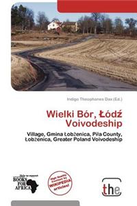 Wielki B R, D Voivodeship