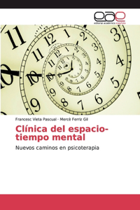 Clínica del espacio-tiempo mental