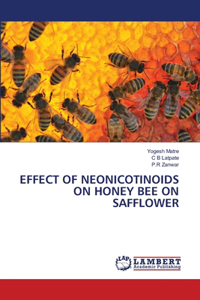 Effect of Neonicotinoids on Honey Bee on Safflower