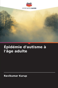 Épidémie d'autisme à l'âge adulte