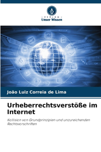 Urheberrechtsverstöße im Internet
