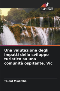Una valutazione degli impatti dello sviluppo turistico su una comunità ospitante, Vic
