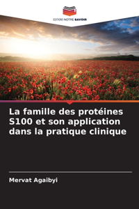 La famille des protéines S100 et son application dans la pratique clinique
