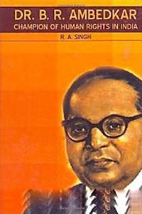 Dr.B.R. Amedkar Champion of Human Rights In India