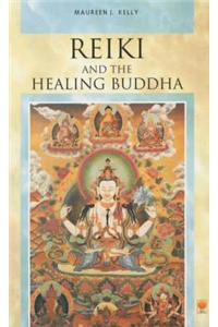 Reiki and the Healing Buddha