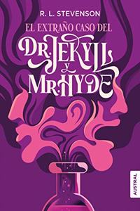 El extrano caso del Dr. Jekyll y Mr. Hyde (Austral Intrepida)