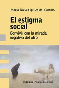 El estigma social: Analisis, evaluacion e intervencion