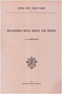 Neo-Assyrian Royal Grants and Decrees