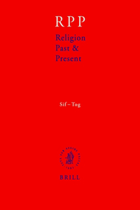 Religion Past and Present, Volume 12 (Sif-Tog)