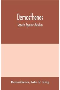 Demosthenes; Speech against Meidias