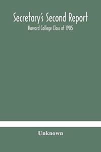 Secretary's Second Report; Harvard College Class of 1905