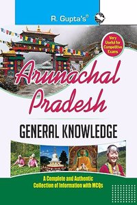 Arunachal Pradesh General Knowledge