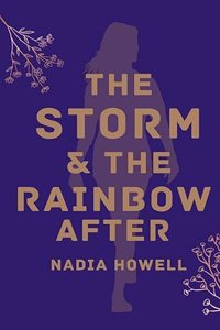 storm & the rainbow after