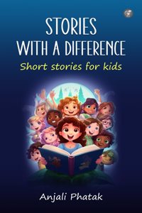 Stories With a Difference: Short stories for kids