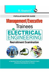 Management/Executive Trainees : Electrical Engineering Recruitment Exam Guide (APPRENTICE ENGINEERS/GRADUATE ENGINEERS TRAINEES etc.)