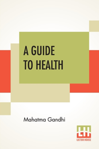 Guide To Health