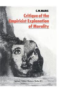 Critique of the Empiricist Explanation of Morality