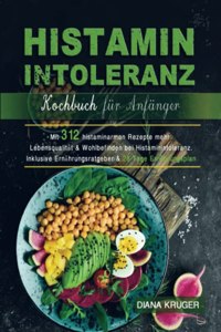 Histaminintoleranz Kochbuch fur Anfanger