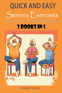 Quick and Easy Seniors Exercises